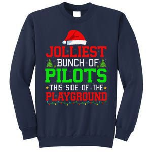 Jolliest Bunch Of Pilots Of Playground Christmas Job Team Sweatshirt