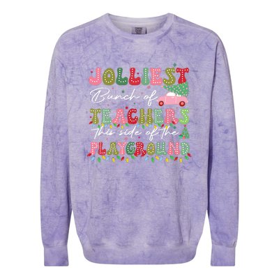 Jolliest Bunch Of Teachers This Side Of The Playground Teach Colorblast Crewneck Sweatshirt