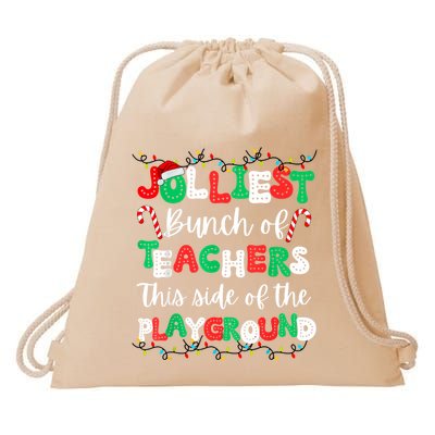 Jolliest Bunch Of Teachers This Side Of The Playground Drawstring Bag
