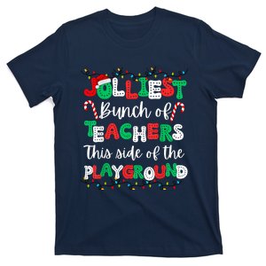 Jolliest Bunch Of Teachers This Side Of The Playground T-Shirt