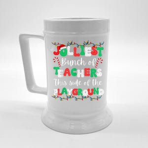 Jolliest Bunch Of Teachers This Side Of The Playground Beer Stein