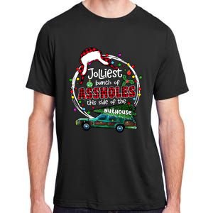 Jolliest Bunch Of Assholes This Side Of The Nut House Adult ChromaSoft Performance T-Shirt