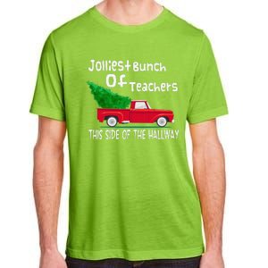 Jolliest Bunch Of Teachers This Side Of The Hallway Xmas Adult ChromaSoft Performance T-Shirt