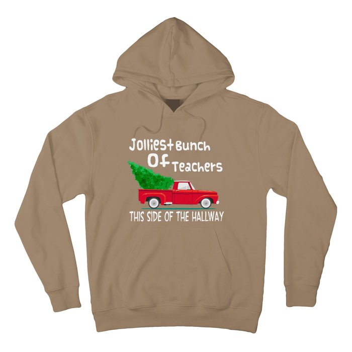 Jolliest Bunch Of Teachers This Side Of The Hallway Xmas Hoodie