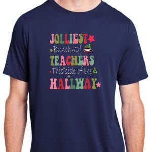 Jolliest Bunch Of Teachers This Side Of The Hallway Adult ChromaSoft Performance T-Shirt