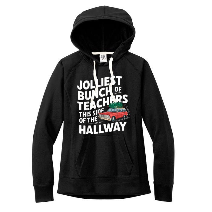 Jolliest Bunch Of Teachers This Side Of The Hallway Xmas Women's Fleece Hoodie