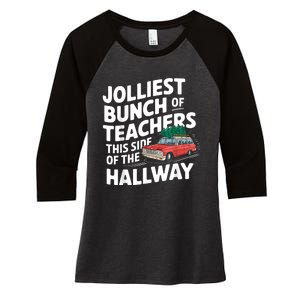 Jolliest Bunch Of Teachers This Side Of The Hallway Xmas Women's Tri-Blend 3/4-Sleeve Raglan Shirt