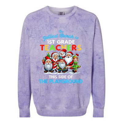 Jolliest Bunch Of 1st Grade Teachers This Side Of Playground Colorblast Crewneck Sweatshirt