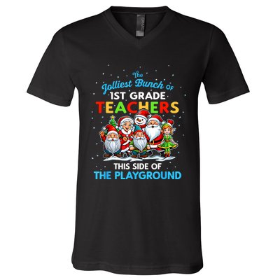 Jolliest Bunch Of 1st Grade Teachers This Side Of Playground V-Neck T-Shirt