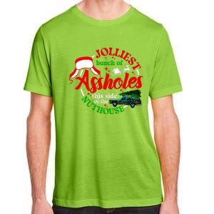 Jolliest Bunch Of Assholes This Side Of The Nut House Adult ChromaSoft Performance T-Shirt