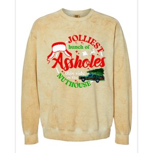 Jolliest Bunch Of Assholes This Side Of The Nut House Colorblast Crewneck Sweatshirt