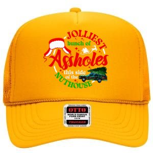 Jolliest Bunch Of Assholes This Side Of The Nut House High Crown Mesh Back Trucker Hat