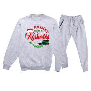 Jolliest Bunch Of Assholes This Side Of The Nut House Premium Crewneck Sweatsuit Set