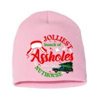 Jolliest Bunch Of Assholes This Side Of The Nut House Short Acrylic Beanie