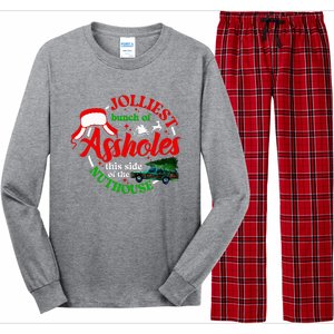 Jolliest Bunch Of Assholes This Side Of The Nut House Long Sleeve Pajama Set