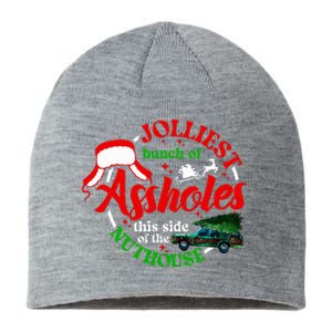 Jolliest Bunch Of Assholes This Side Of The Nut House Sustainable Beanie