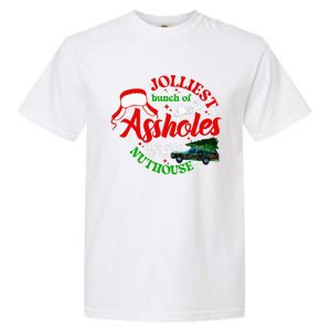 Jolliest Bunch Of Assholes This Side Of The Nut House Garment-Dyed Heavyweight T-Shirt