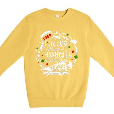 Jolliest Bunch Of Assholes This Side Of The Nut House Xmas  Premium Crewneck Sweatshirt