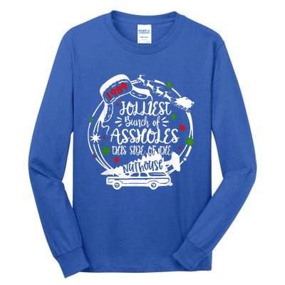 Jolliest Bunch Of Assholes This Side Of The Nut House Xmas  Tall Long Sleeve T-Shirt