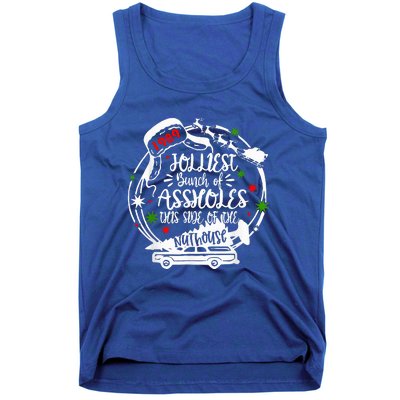 Jolliest Bunch Of Assholes This Side Of The Nut House Xmas  Tank Top