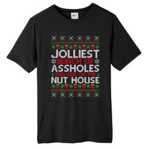 Jolliest Bunch Of Assholes This Side Of The Nut House Gift Tall Fusion ChromaSoft Performance T-Shirt