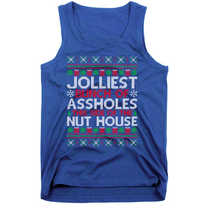 Jolliest Bunch Of Assholes This Side Of The Nut House Gift Tank Top