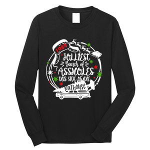 Jolliest Bunch Of Assholes This Side Of The Nut House Xmas Long Sleeve Shirt