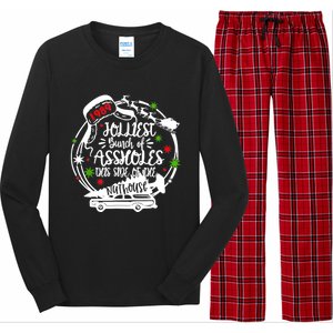 Jolliest Bunch Of Assholes This Side Of The Nut House Xmas Long Sleeve Pajama Set