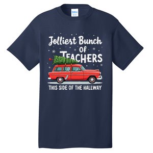 Jolliest Bunch Of Teachers This Side Of The Hallway Xmas Tall T-Shirt