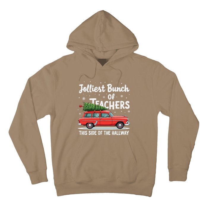 Jolliest Bunch Of Teachers This Side Of The Hallway Xmas Hoodie