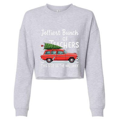 Jolliest Bunch Of Teachers This Side Of The Hallway Xmas Cropped Pullover Crew