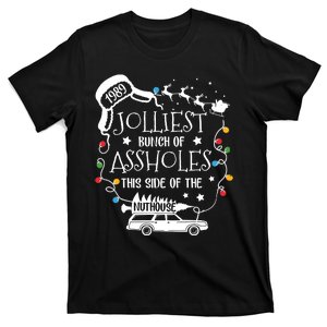 Jolliest Bunch Of Assholes This Side Of The Nuthouse Ugly Christmas T-Shirt