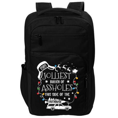 Jolliest Bunch Of Assholes This Side Of The Nuthouse Ugly Christmas Impact Tech Backpack