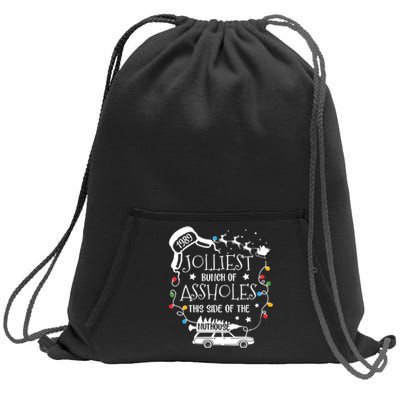 Jolliest Bunch Of Assholes This Side Of The Nuthouse Ugly Christmas Sweatshirt Cinch Pack Bag