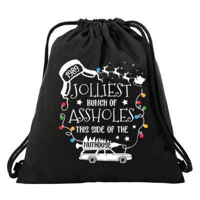 Jolliest Bunch Of Assholes This Side Of The Nuthouse Ugly Christmas Drawstring Bag