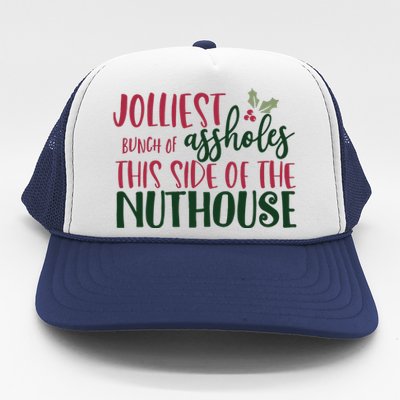 Jolliest Bunch Of Assholes Christmas Story Nuthouse Trucker Hat