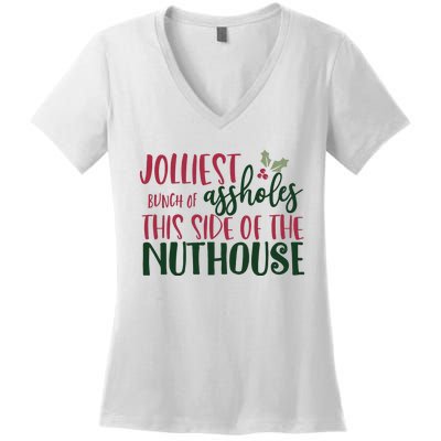 Jolliest Bunch Of Assholes Christmas Story Nuthouse Women's V-Neck T-Shirt