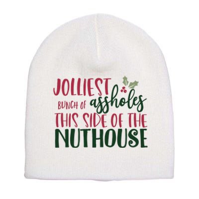 Jolliest Bunch Of Assholes Christmas Story Nuthouse Short Acrylic Beanie