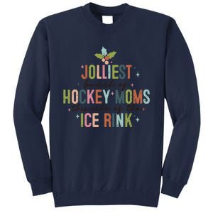 Jolliest Bunch Of Hockey Moms This Side Of The Ice Rink Christmas Tall Sweatshirt