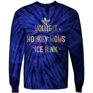 Jolliest Bunch Of Hockey Moms This Side Of The Ice Rink Christmas Tie-Dye Long Sleeve Shirt