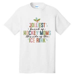 Jolliest Bunch Of Hockey Moms This Side Of The Ice Rink Christmas Tall T-Shirt