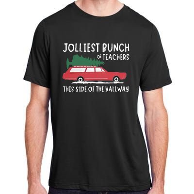 Jolliest Bunch Of Teachers This Side Of The Hallway Adult ChromaSoft Performance T-Shirt