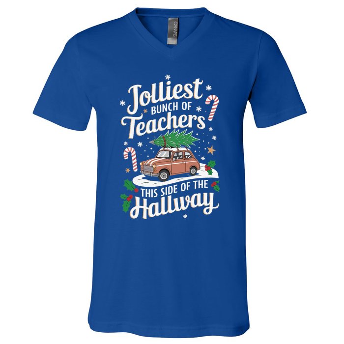 Jolliest Bunch Of Teachers This Side Of The Hallway V-Neck T-Shirt