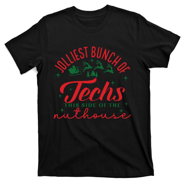 Jolliest Bunch Of Techs Jolliest Bunch Christmas Crew T-Shirt