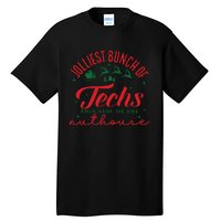 Jolliest Bunch Of Techs Jolliest Bunch Christmas Crew Tall T-Shirt