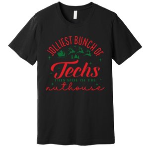 Jolliest Bunch Of Techs Jolliest Bunch Christmas Crew Premium T-Shirt