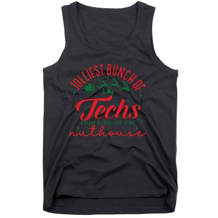 Jolliest Bunch Of Techs Jolliest Bunch Christmas Crew Tank Top