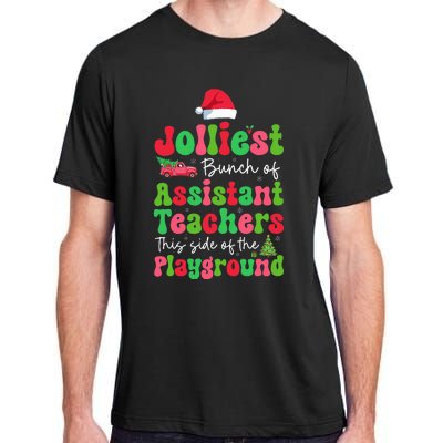 Jolliest Bunch Of Assistant Teachers Of Playground Xmas Adult ChromaSoft Performance T-Shirt