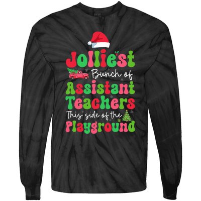 Jolliest Bunch Of Assistant Teachers Of Playground Xmas Tie-Dye Long Sleeve Shirt