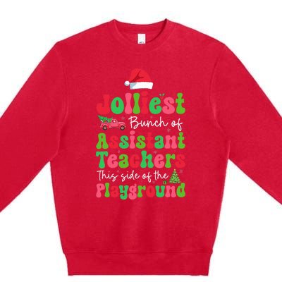 Jolliest Bunch Of Assistant Teachers Of Playground Xmas Premium Crewneck Sweatshirt